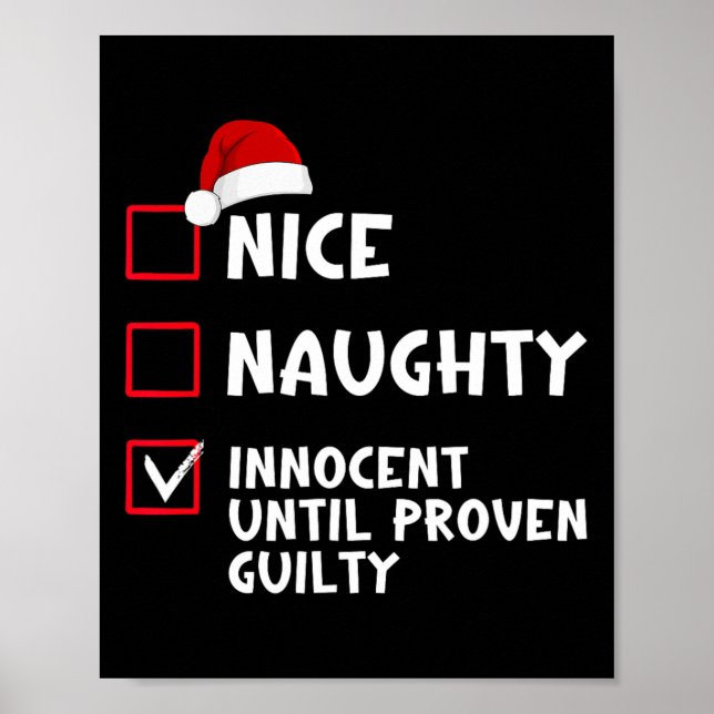 Naughty Innocent Until Proven Guilty List Christma Poster (Front)