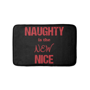 Naughty is the NEW Nice Bathroom Mat