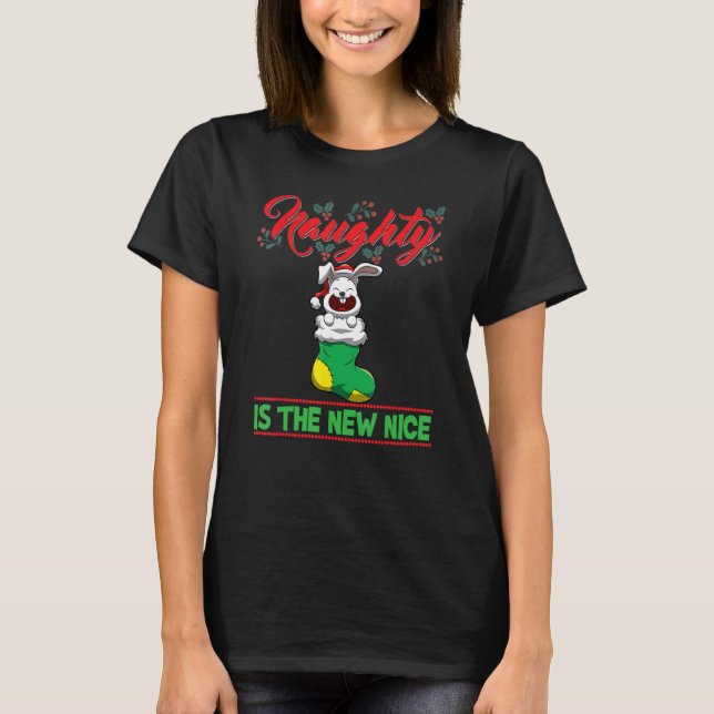 Naughty Is The New Nice Christmas Santa Xmas_32 T-Shirt (Front)