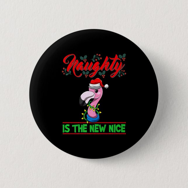 Naughty Is The New Nice Christmas Santa Xmas Premi Button (Front)