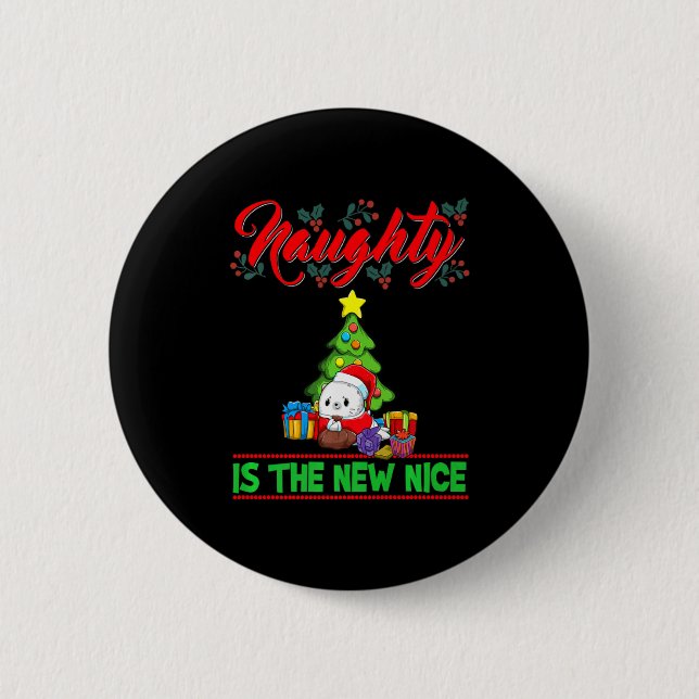 Naughty Is The New Nice Christmas Santa Xmas Premi Button (Front)