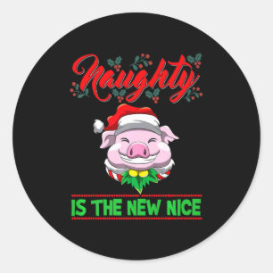 Naughty Is The New Nice Christmas Santa Xmas Premi Classic Round Sticker