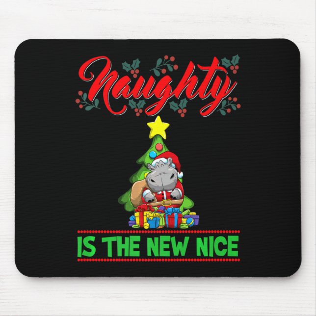 Naughty Is The New Nice Christmas Santa Xmas Premi Mouse Pad (Front)