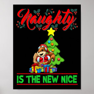 Naughty Is The New Nice Christmas Santa Xmas Premi Poster