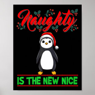 Naughty Is The New Nice Christmas Santa Xmas Premi Poster
