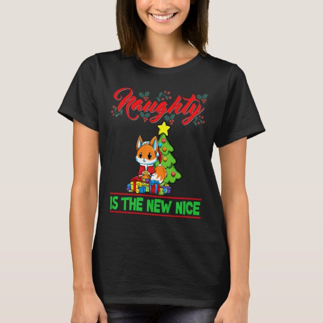 Naughty Is The New Nice Christmas Santa Xmas Premi T-Shirt (Front)