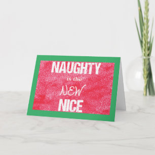 Naughty is the NEW Nice Custom Text Holiday Card