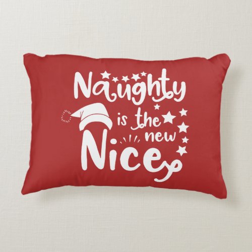 naughty is the new nice decorative pillow