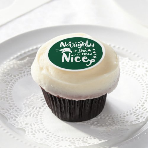 naughty is the new nice edible frosting rounds