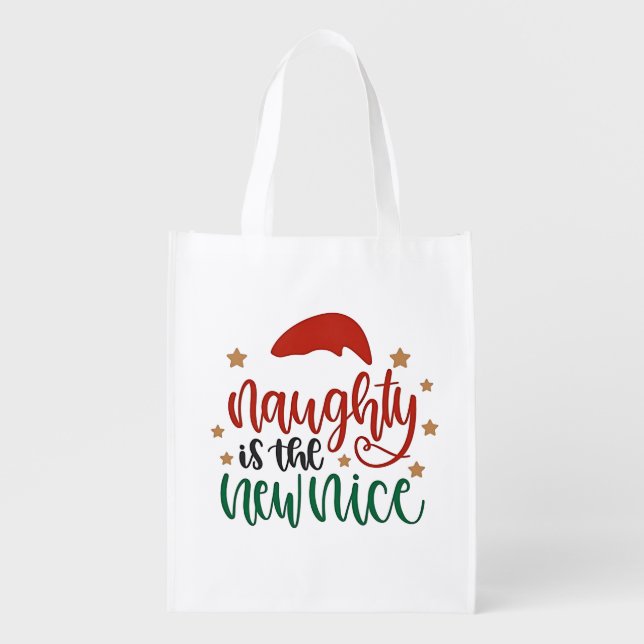 Naughty is The New Nice Funny Christmas Santa Grocery Bag (Front)