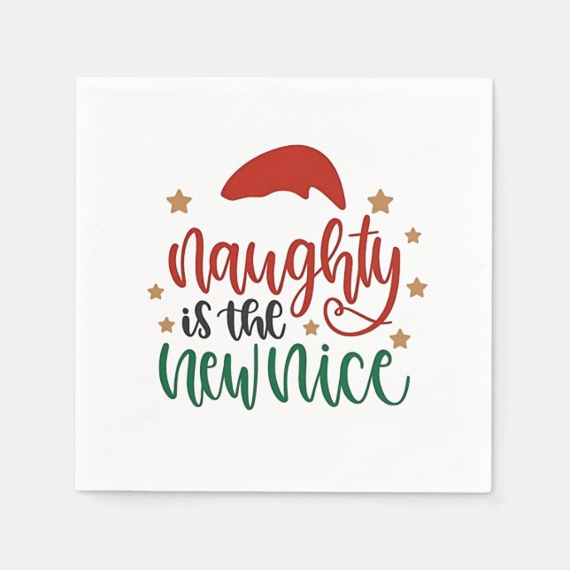 Naughty is The New Nice Funny Christmas Santa Napkins (Front)