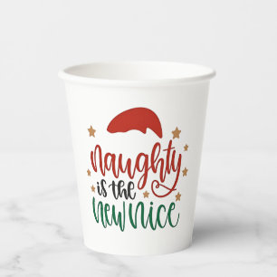 Naughty is The New Nice Funny Christmas Santa Paper Cups