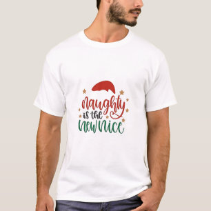 Naughty is The New Nice Funny Christmas Santa T-Shirt