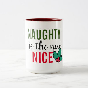 naughty is the new nice funny christmas Two-Tone coffee mug