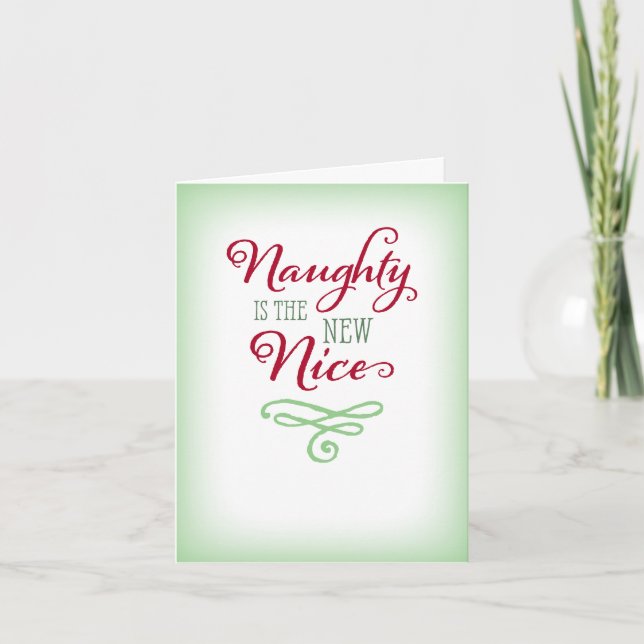 Naughty Is The New Nice / Great Holidays! Card (Front)