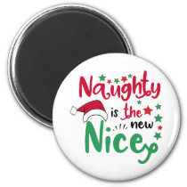 naughty is the new nice magnet