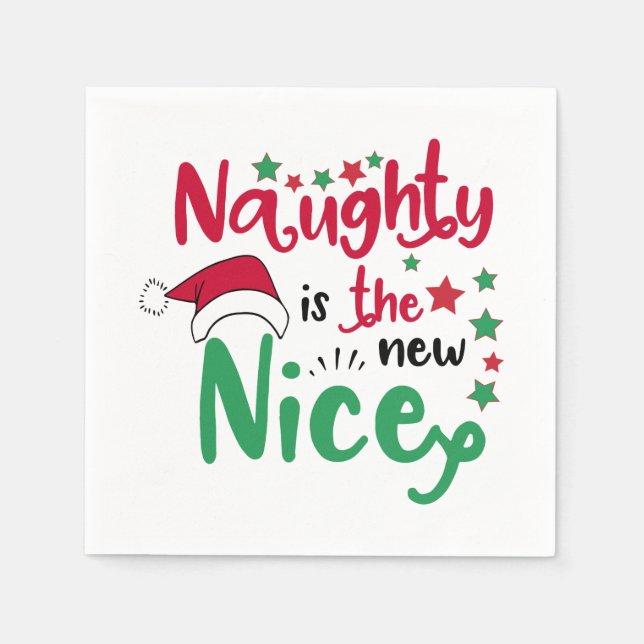 naughty is the new nice paper napkins (Front)