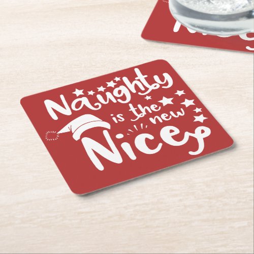 naughty is the new nice square paper coaster
