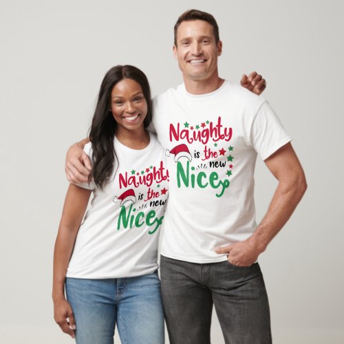 naughty is the new nice T_Shirt