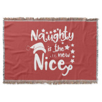 naughty is the new nice throw blanket