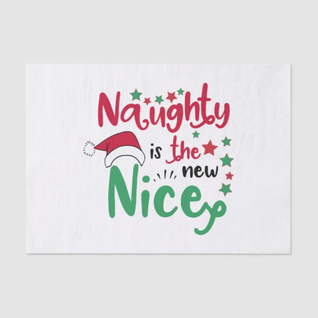 naughty is the new nice tissue paper (Front)