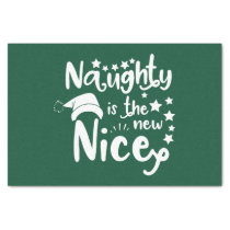 naughty is the new nice tissue paper