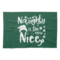 naughty is the new nice towel