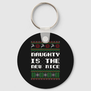 Naughty Is The New Nice Ugly Christmas Sweater Rei Keychain