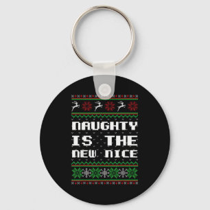 Naughty Is The New Nice Ugly Christmas Sweater Rei Keychain