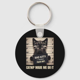 Naughty Kitty Jail Photo Catnip Made Me Do It Cat Keychain