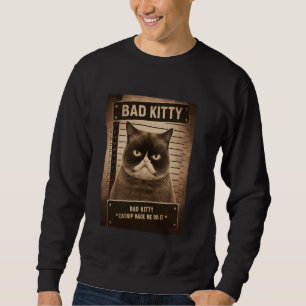 Naughty Kitty Jail Photo Catnip Made Me Do It Cat  Sweatshirt