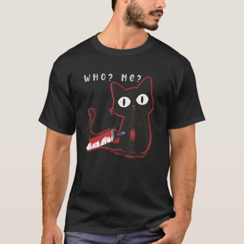Naughty Kitty  Who Me  Blood Red Knife Edition T_Shirt