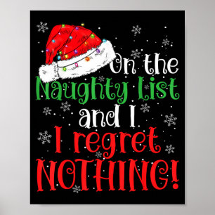Naughty List And I Regret Nothing Christmas Poster