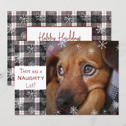 Naughty List Dog Photo Black Plaid HAPPY HOWLIDAYS Holiday Card