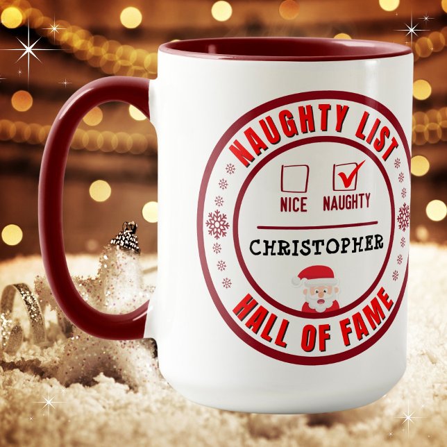 Naughty List Hall of Fame Christmas Coffee Mug (Get the matching "Nice" mug. Great for couples. Merry Christmas!)
