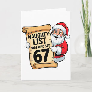 Naughty List Kids Who Say 67 Funny Meme Christmas Card