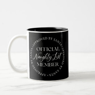 Naughty List Member Approved By Santa Christmas Two-Tone Coffee Mug