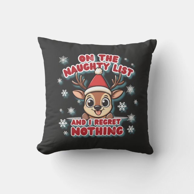 Naughty List & No Regrets Christmas Reindeer Throw Pillow (Front)