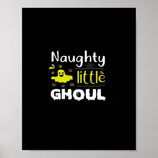 Naughty Little Ghoul Funny Halloween Design Poster (Front)