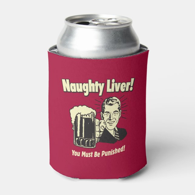 Naughty Liver: You Must Be Punished Can Cooler (Can Front)