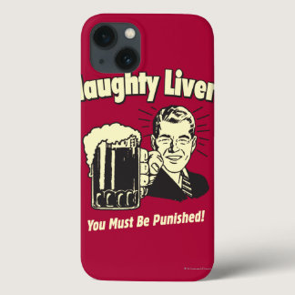 Naughty Liver: You Must Be Punished iPhone 13 Case