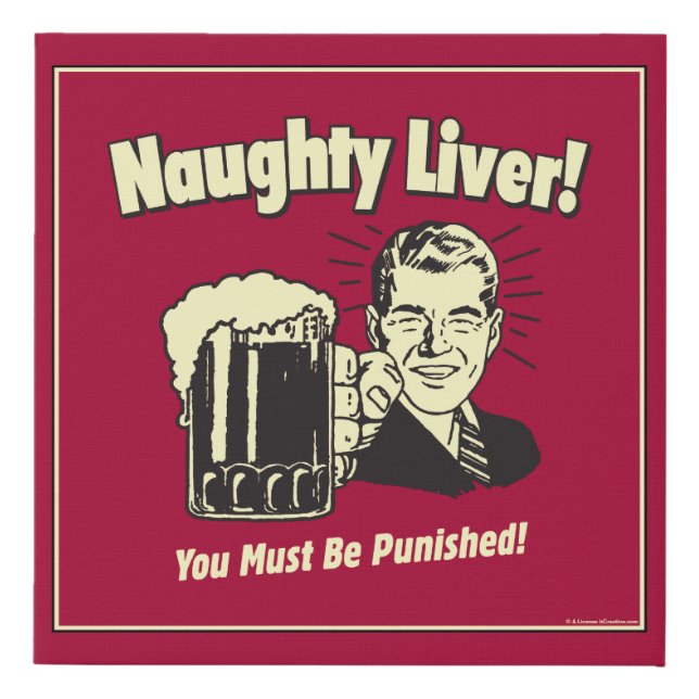 Naughty Liver: You Must Be Punished Faux Canvas Print (Front)