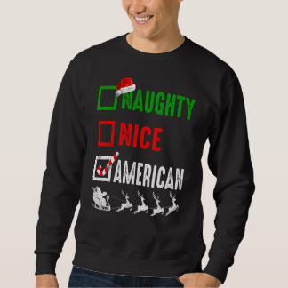Naughty Nice American Christmas Pajamas Funny Sant Sweatshirt