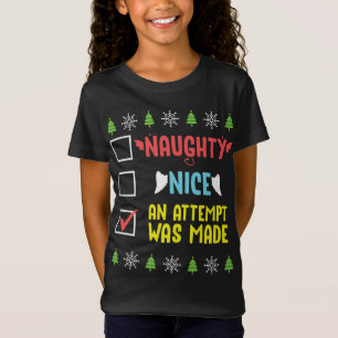 Naughty Nice An Attempt Was Made Funny Christmas P T-Shirt
