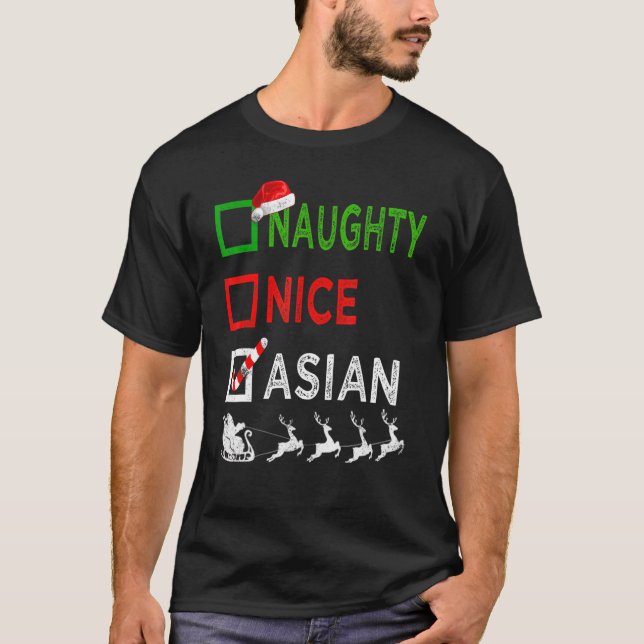 Naughty Nice Asian Christmas Pajamas Funny Santa H T-Shirt (Front)