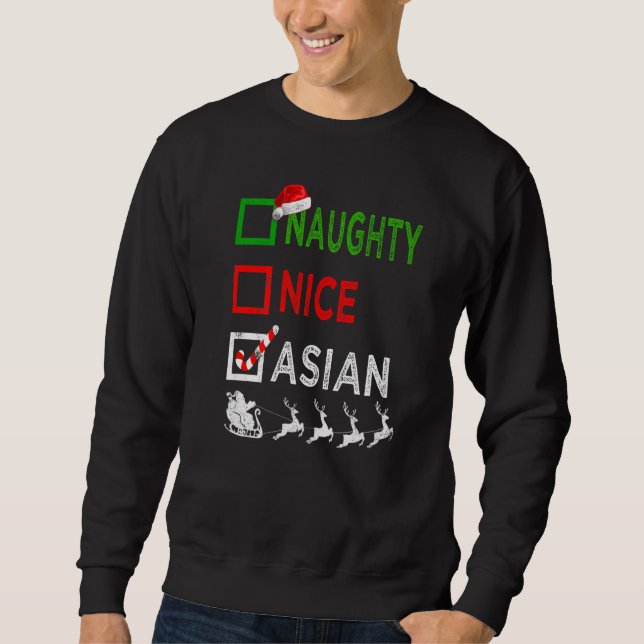 Naughty Nice Asian Christmas Pajamas Santa Hat Xma Sweatshirt (Front)