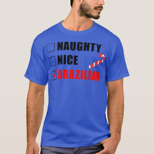 Naughty Nice Brazilian Candy Cane Christmas Santa T-Shirt