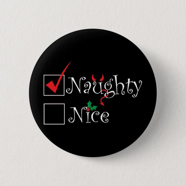 Naughty Nice Button (Front)
