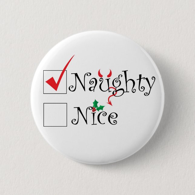 Naughty Nice Button (Front)