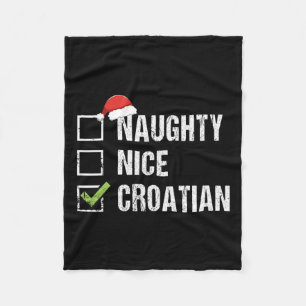 Naughty Nice Croatian Croatia Santa Christmas Gift Fleece Blanket